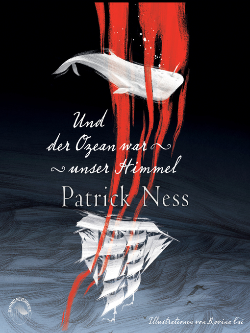 Titeldetails für Und der Ozean war unser Himmel nach Patrick Ness - Verfügbar